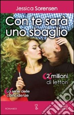 Con te sarà uno sbaglio. La serie delle coincidenze. E-book. Formato EPUB ebook