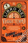 Il libro dei viaggi nel tempo. E-book. Formato EPUB ebook