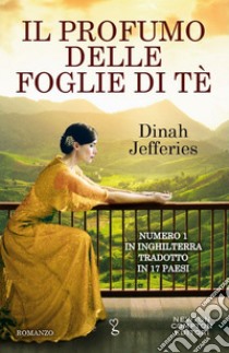 Il profumo delle foglie di tè. E-book. Formato Mobipocket ebook di Dinah Jefferies