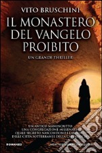 Il monastero del Vangelo proibito. E-book. Formato EPUB ebook