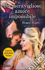 Un meraviglioso amore impossibile. E-book. Formato EPUB ebook