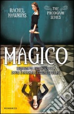 Magico. The Prodigium series. E-book. Formato EPUB ebook