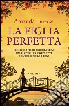 La figlia perfetta. E-book. Formato EPUB ebook