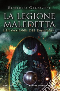 La legione maledetta. L'invasione dei dannati. E-book. Formato EPUB ebook di Roberto Genovesi