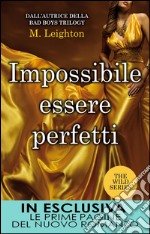 Impossibile essere perfetti. The wild series. E-book. Formato EPUB ebook