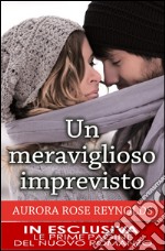 Un meraviglioso imprevisto. Until series. E-book. Formato Mobipocket ebook