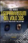 I sopravvissuti del volo 305. E-book. Formato Mobipocket ebook