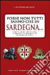 Forse non tutti sanno che in Sardegna.... E-book. Formato EPUB ebook