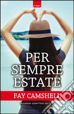 Per sempre estate. E-book. Formato EPUB ebook