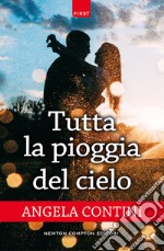 Tutta la pioggia del cielo. E-book. Formato Mobipocket