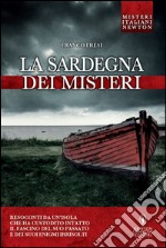 La Sardegna dei misteri. E-book. Formato EPUB ebook