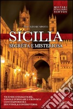 Sicilia segreta e misteriosa. E-book. Formato EPUB