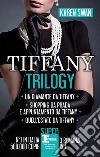 Tiffany trilogy: Un diamante da Tiffany-Shopping da Prada e appuntamento da Tiffany-Quell'estate da Tiffany. E-book. Formato Mobipocket ebook