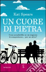 Un cuore di pietra. E-book. Formato EPUB