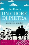 Un cuore di pietra. E-book. Formato EPUB ebook