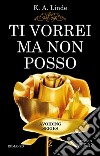 Ti vorrei ma non posso. Avoiding series. E-book. Formato EPUB ebook