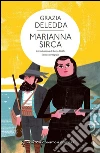 Marianna Sirca. Ediz. integrale. E-book. Formato EPUB ebook di Grazia Deledda