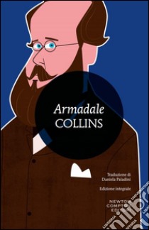 Armadale. Ediz. integrale. E-book. Formato Mobipocket ebook di Wilkie Collins