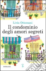 Il condominio degli amori segreti. E-book. Formato Mobipocket ebook