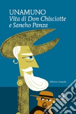 Vita di Don Chisciotte e Sancho Panza. E-book. Formato Mobipocket ebook