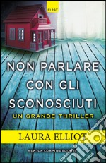 Non parlare con gli sconosciuti. E-book. Formato EPUB