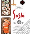 Sushi che passione!. E-book. Formato Mobipocket ebook