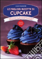 Le migliori ricette di cupcake. E-book. Formato EPUB ebook