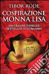 Cospirazione Monna Lisa. E-book. Formato Mobipocket ebook di Tibor Rode