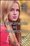 Chiaramente mi innamoro. With me series. E-book. Formato Mobipocket ebook di Kristen Proby