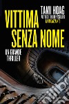 Vittima senza nome. E-book. Formato EPUB ebook