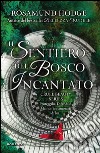 Il sentiero del bosco incantato. Cruel beauty series. E-book. Formato Mobipocket ebook