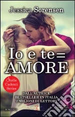 Io e te = amore. Stelle cadenti series. E-book. Formato EPUB ebook