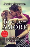 Io e te = amore. Stelle cadenti series. E-book. Formato Mobipocket ebook di Jessica Sorensen