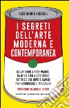 I segreti dell'arte moderna e contemporanea. E-book. Formato EPUB ebook