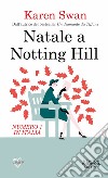 Natale a Notting Hill. E-book. Formato Mobipocket ebook