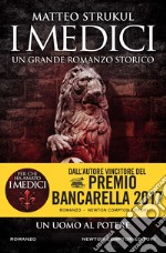 I Medici. Un uomo al potere. E-book. Formato EPUB ebook