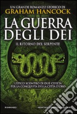 La guerra degli dei. Il ritorno del serpente. E-book. Formato EPUB ebook