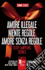 Amore illegale - Niente regole - Amore senza regole. E-book. Formato EPUB ebook