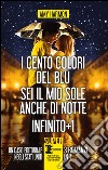 I cento colori del blu - Sei il mio sole anche di notte - Infinito + 1. E-book. Formato EPUB ebook di Amy Harmon