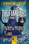 The Familiars. La saga completa. E-book. Formato EPUB ebook di Jay Adam Epstein