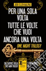 Per una sola volta - Tutte le volte che vuoi - Ancora una volta. E-book. Formato Mobipocket ebook