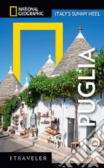 Puglia. Italy's Sunny Heel. E-book. Formato EPUB ebook