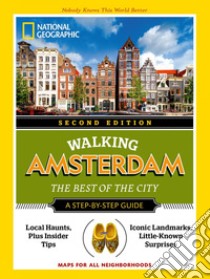 Walking Amsterdam. The Best of the City. E-book. Formato EPUB ebook di AA.VV.