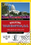 Walking Washington D.C. The Best of the City. E-book. Formato EPUB ebook