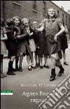 Agnes Browne ragazza. E-book. Formato EPUB ebook di Brendan O'Carroll