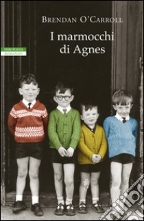 I marmocchi di Agnes. E-book. Formato EPUB ebook di Brendan O'Carroll