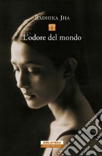 L'odore del mondo. E-book. Formato EPUB ebook