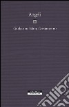 Angeli: Ebraismo Cristianesimo Islam. E-book. Formato EPUB ebook