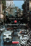 Il cromosoma Calcutta. E-book. Formato EPUB ebook di Amitav Ghosh