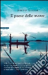 Il paese delle maree. E-book. Formato EPUB ebook di Amitav Ghosh